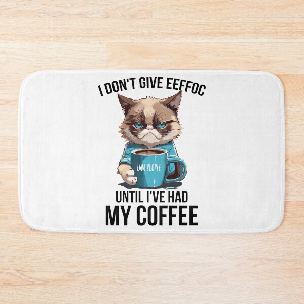 Item preview, I Don't Give Eeffoc Until I've Had My Coffee Eww People Grumpy Cat with Coffee designed and sold by Peculiarts.