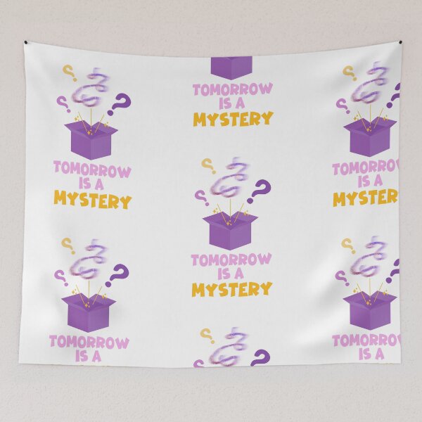 Item preview, Tomorrow is a mystery  designed and sold by NurzZz73.