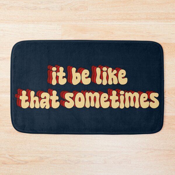 Item preview, it be like that sometimes designed and sold by majin666bkk.