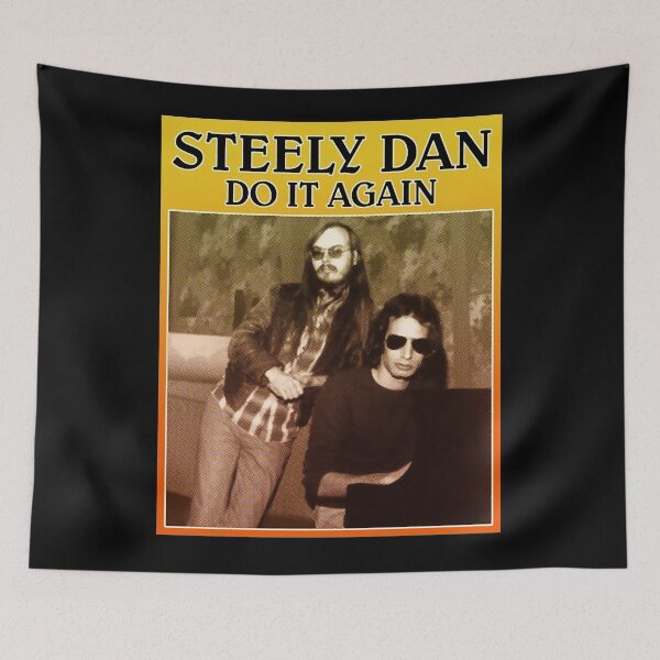 Item preview, Steely band Dan  Do It Again designed and sold by ChetSaenubon.