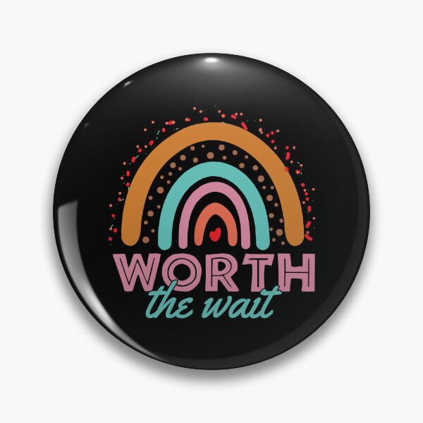 Item preview, Worth the wait designed and sold by Theartofawesome.