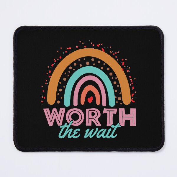 Item preview, Worth the wait designed and sold by Theartofawesome.