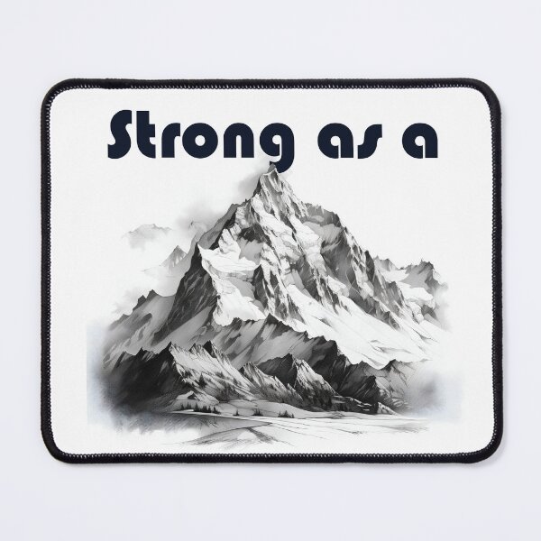 Item preview, Strong like a mountain designed and sold by Art91design.