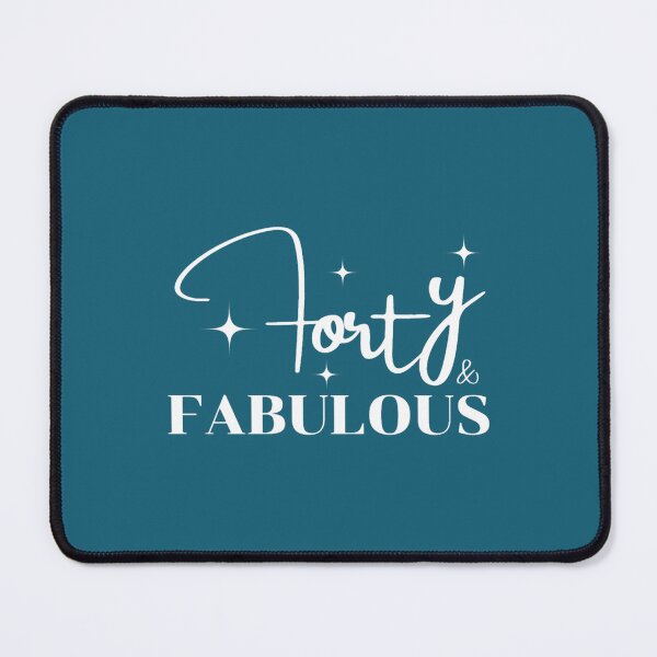 Item preview, 40th Birthday Forty and Fabulous Funny Birthday Anniversary designed and sold by Tunnellwhitten.