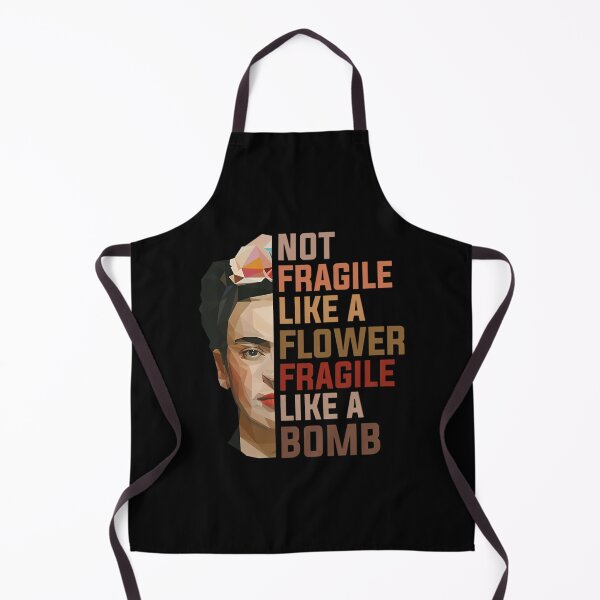 Item preview, Frida Pas Fragile Comme Une Fleur Fragile Comme Une Bombe designed and sold by rlgfzihr92.