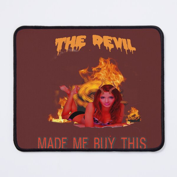 Item preview, THE DEVIL MADE ME BUY THIS - FEMALE DEVIL VERSION designed and sold by Tim Forder.
