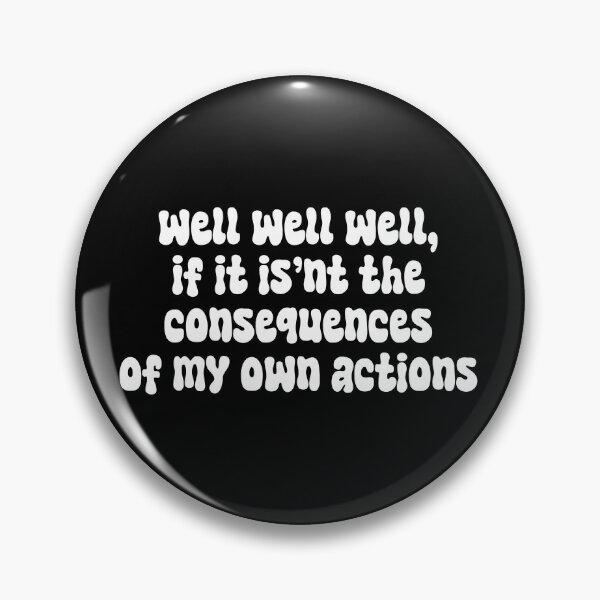 Item preview, well well well, if it isnt the consequences of my own actions designed and sold by majin666bkk.