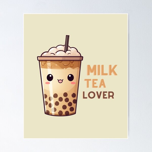 Boba Milk Tea in a cup! Poster for Sale by G-Emanuel