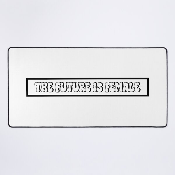 Item preview, The Future Is Female designed and sold by majin666bkk.