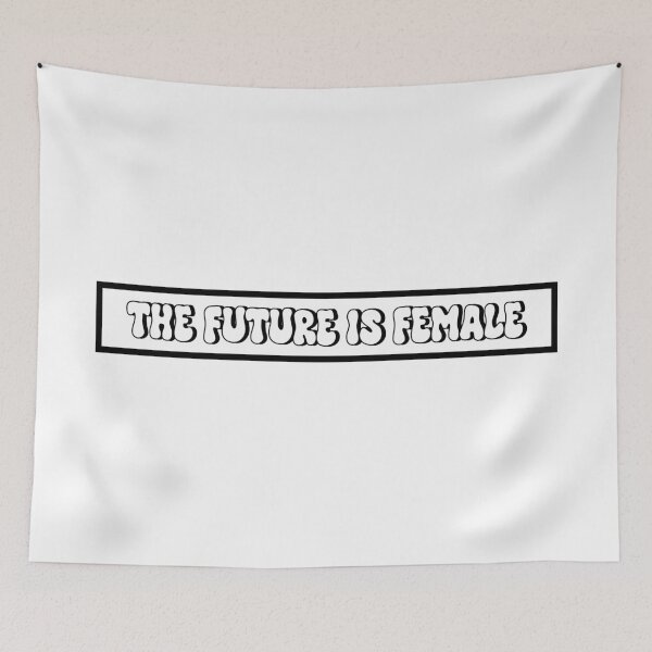 Item preview, The Future Is Female designed and sold by majin666bkk.