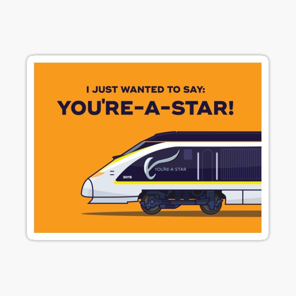 Item preview, You're A Star - Eurostar Message designed and sold by HumbleGumball.