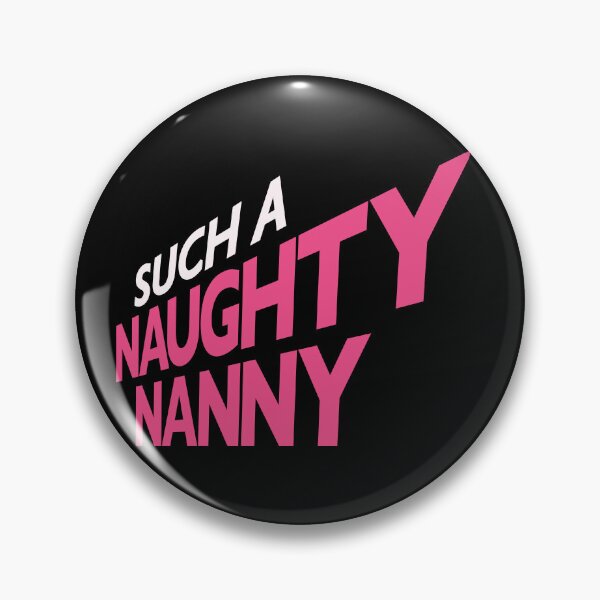 Item preview, Naughty Nanny ! designed and sold by Brubarell.