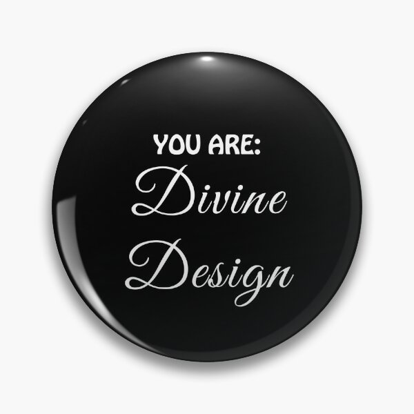 Item preview, (WF) You are Divine Design. designed and sold by greatvibes4u.