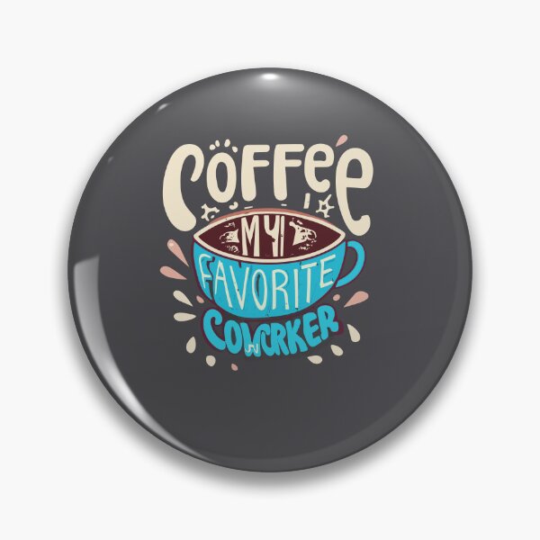 Item preview, Coffee is my favorite coworker designed and sold by OlivedesignsIN.