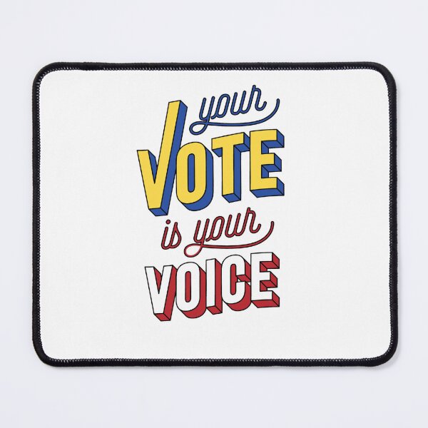 Item preview, Your vote is your voice designed and sold by Elegant Edge.