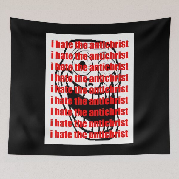 Item preview, i hate the antichrist   	 designed and sold by pxxfsewmfd48.