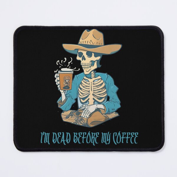 Item preview, I'm d e a d before m y coffee designed and sold by luckymando.