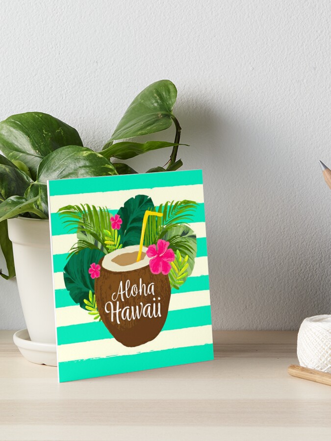 Aloha Hawaii Tropical Pina Colada Drink Art Board Print for Sale by  pugmom4