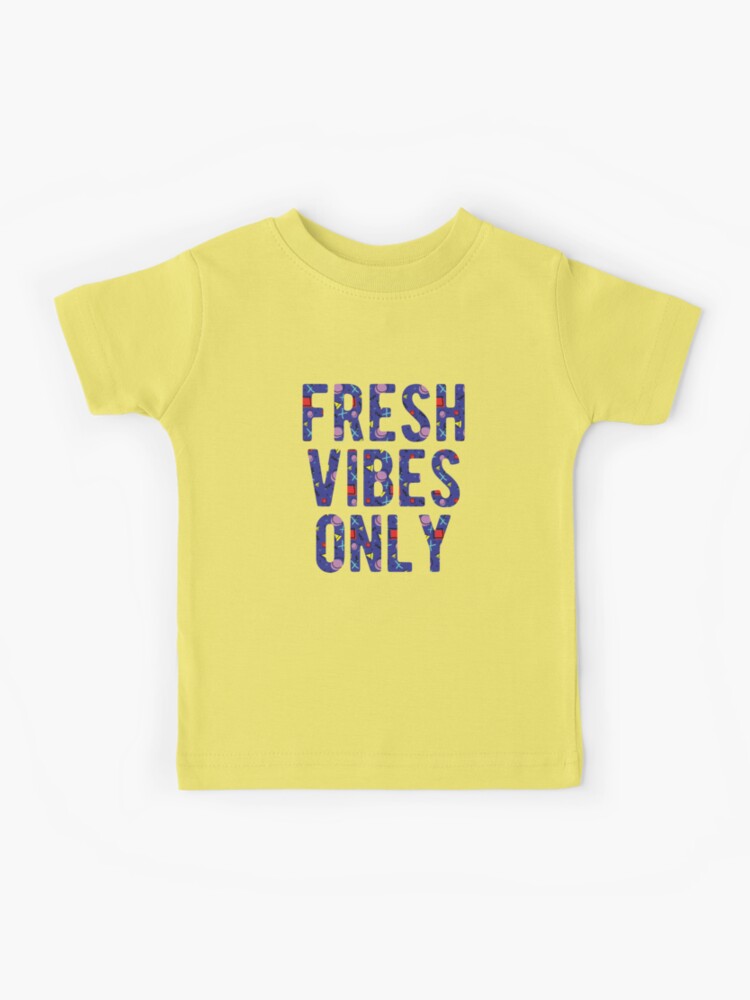 Fresh Vibes Only T-shirt (90's Memphis Pattern)