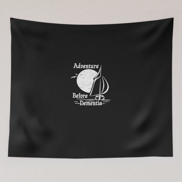 Item preview, Adventure Before Dementia designed and sold by TiffayArcher.