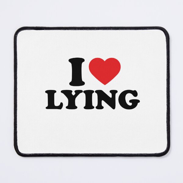 Item preview, I Love Lying designed and sold by LF Store.