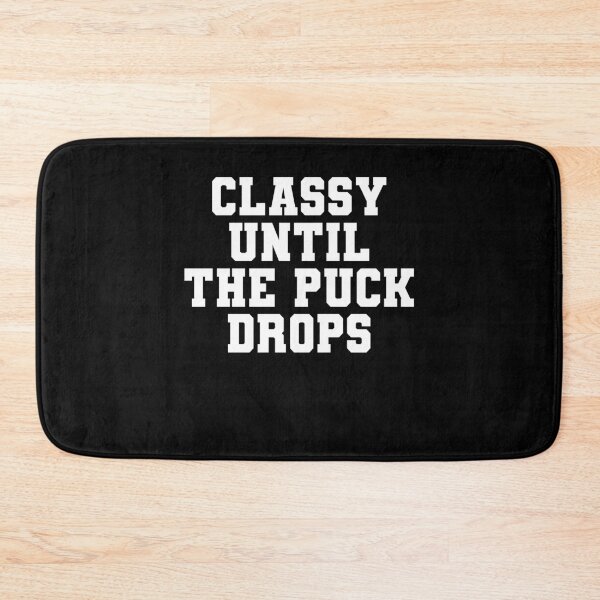 Item preview, Classy Until The Puck Drops Funny Game Ice Hockey Mom Girl Gift designed and sold by TMelonShop.