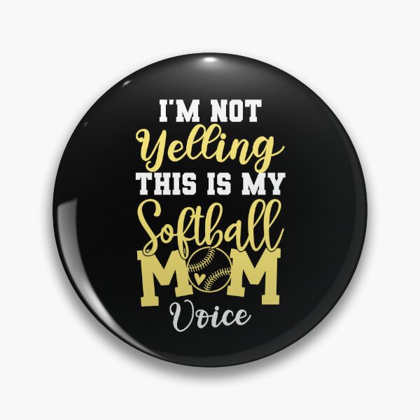 Item preview, I'm Not Yelling This Is My Softball Mom Voice Cheer Mom Game Gift designed and sold by TMelonShop.