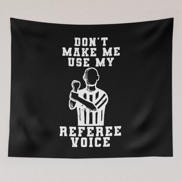 Item preview, Don't Make Me Use My Referee Voice Funny Basketball Ref Gift designed and sold by TMelonShop.