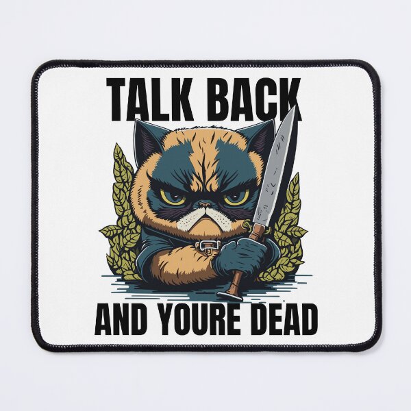 Item preview, Talk Back and You're De*d Grumpy Cat Holding a Knife Funny Cat designed and sold by Peculiarts.