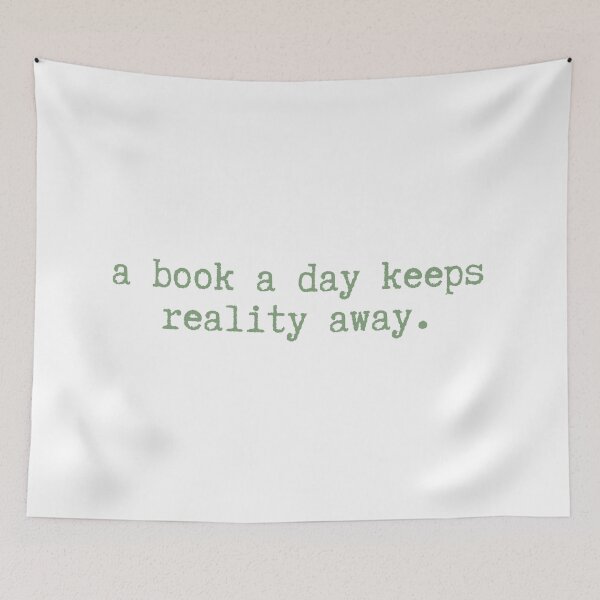 Item preview, a book a day keeps reality away green design designed and sold by Zoarher.