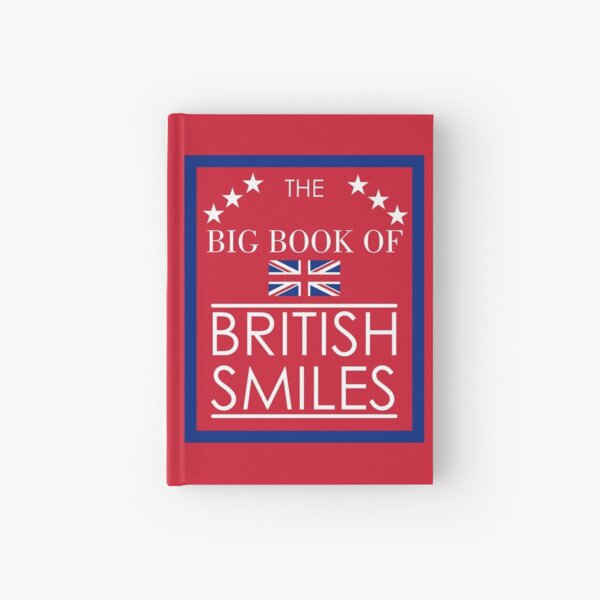 The Big Book of British Smiles Hardcover Journal