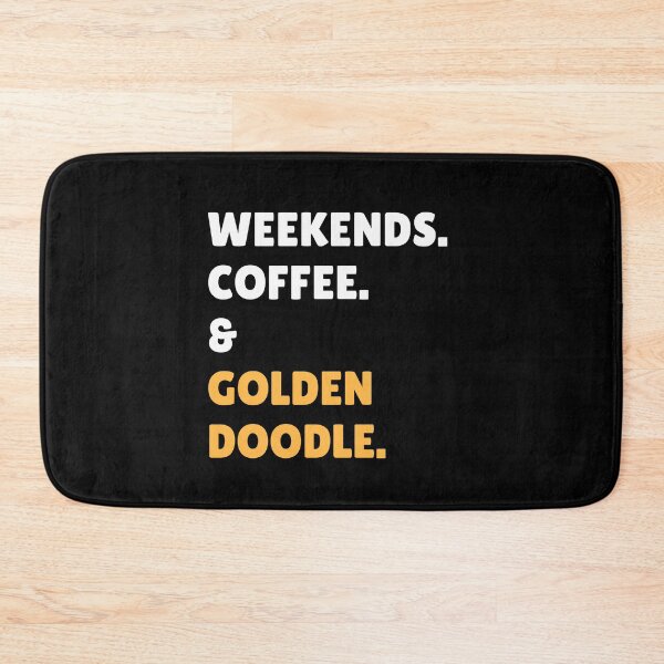 Item preview, Weekends Coffee and Goldendoodle  designed and sold by Guarddogdrive.