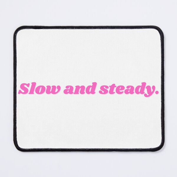 Item preview, Slow And Steady, Pink designed and sold by MossHollow.