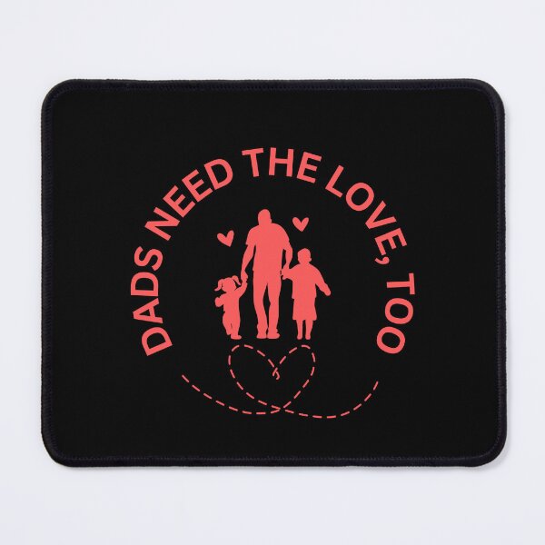 Item preview, Copy of My Dad Deserves The Love - Mental Health, Father, and Happiness Quotes designed and sold by ethanzakicab.