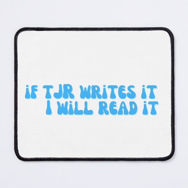 Item preview, if TJR writes it, I will read it (blue) designed and sold by MMMdesigns97.