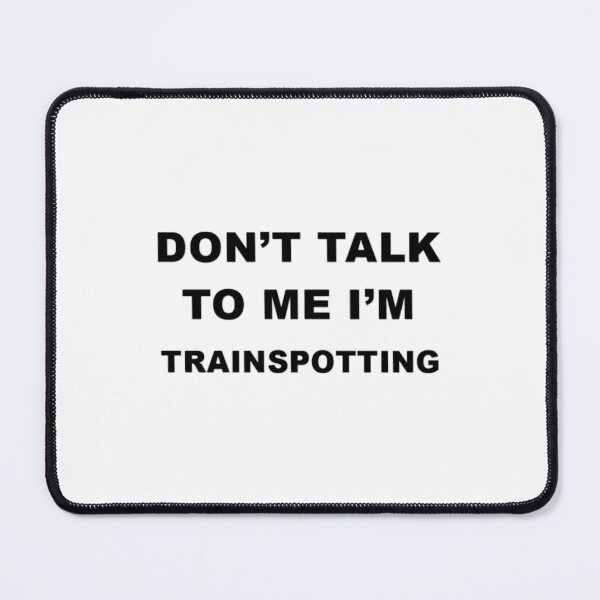 Item preview, TrainspottingFunny Trainspotting designed and sold by WILLArtCrafts.