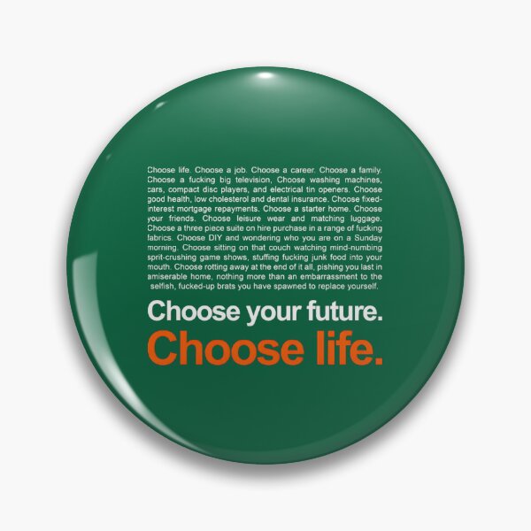Item preview, Trainspotting T2 Choose Life Quote designed and sold by WILLArtCrafts.