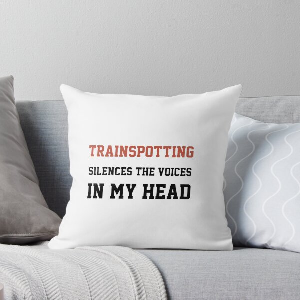 Item preview, Trainspotting Silences The Voices In My Head designed and sold by WILLArtCrafts.