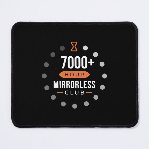 Item preview, Mirrorless Club | 7000+ Hours designed and sold by EndGameApparel.