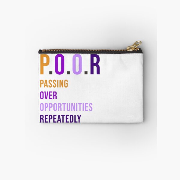 Item preview, POOR: Passing over opportunities repeatedly  designed and sold by Nate All.