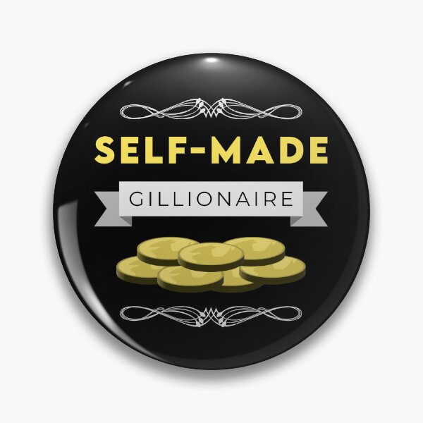 Item preview, Self-Made Gillionaire designed and sold by EndGameApparel.