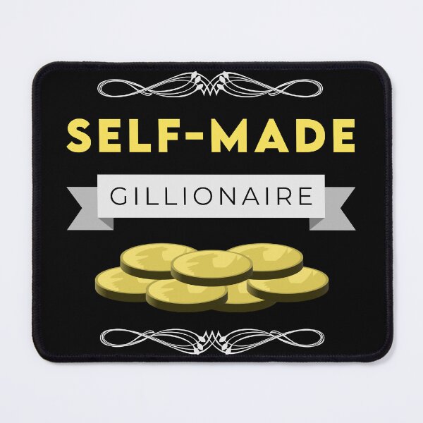 Item preview, Self-Made Gillionaire designed and sold by EndGameApparel.
