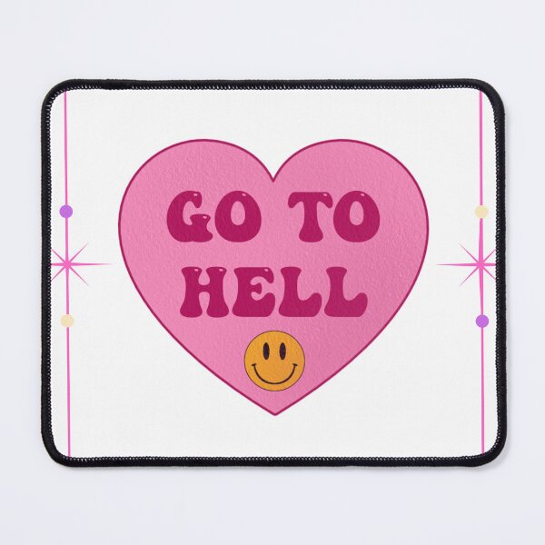 Item preview, Go to Hell designed and sold by sunsetroadco.