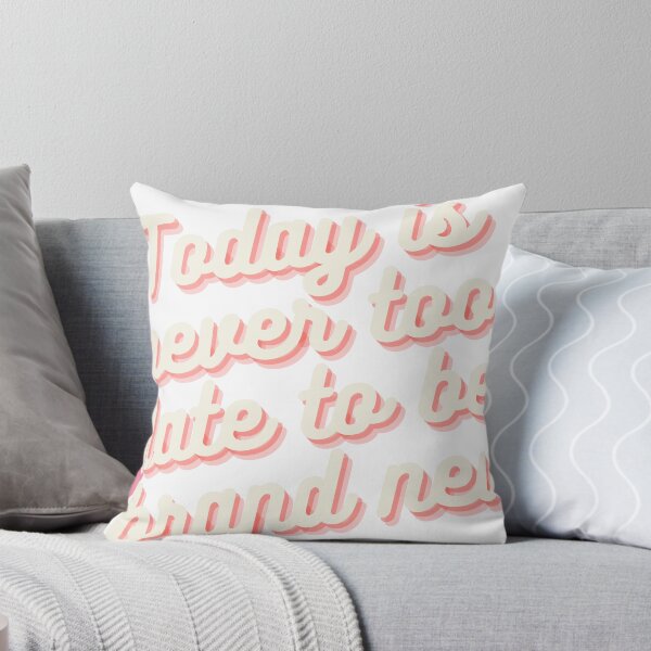 Item preview, Today is Never Too Late to Be Brand New designed and sold by vicorrin.