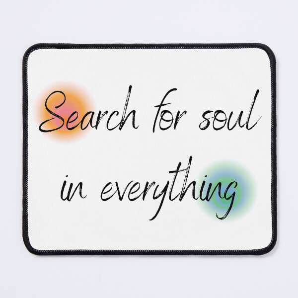 Item preview, Soul In Everything designed and sold by StankaSoprano.