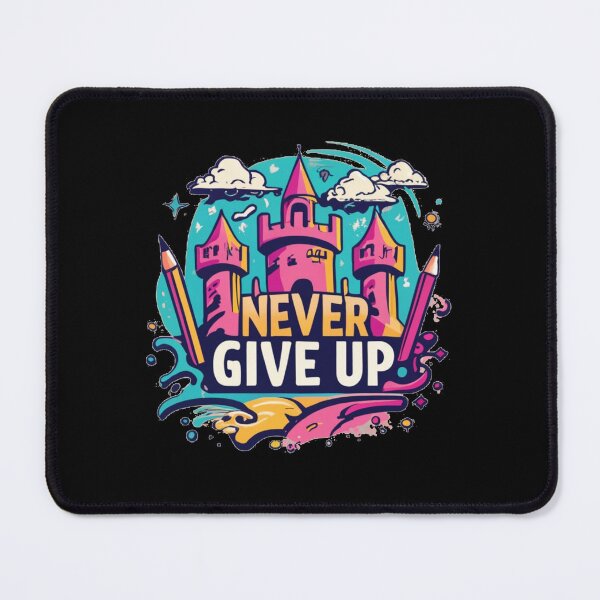 Item preview, NeverGiveUp designed and sold by TrendyPalette.