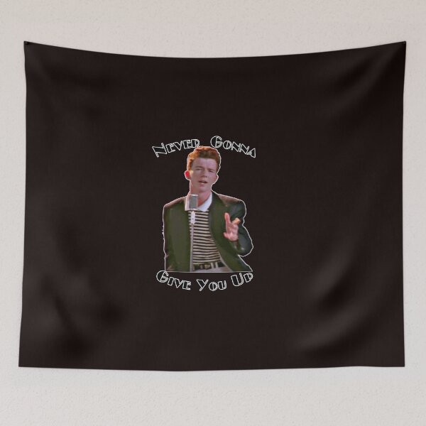 Item preview, Never Gonna Give You Up Rickroll Rick Astley designed and sold by TyshaHennin.