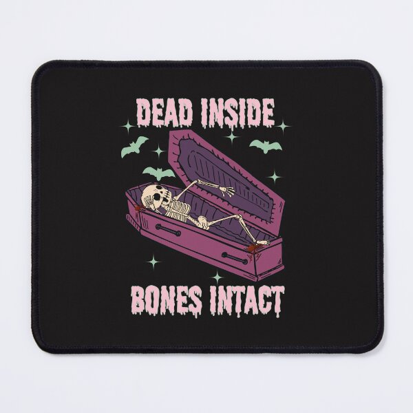 Item preview, Dead Inside Bones Intact Dark Comedy Halloween designed and sold by elynne9.
