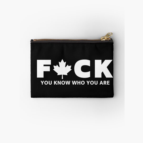 Item preview, FUCK You Know Who You Are - Freedom Convoy Canada 2023 designed and sold by ViewerEqualsPhoton.