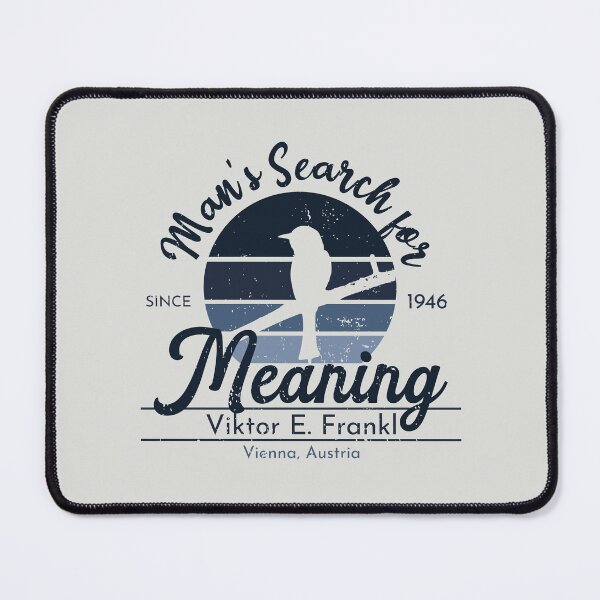 Item preview, Man's Search for Meaning - Viktor Frankl designed and sold by TKsuited.